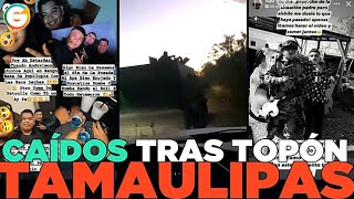 “El Comandante Bolis” y “El Chimichanga” abatidos tras quottopónquot Tamaulipas [upl. by Eceertal]