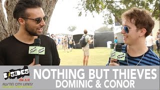 BSides OnAir Interview  Nothing But Thieves Conor amp Dominic at Austin City Limits 2016 [upl. by Anot]