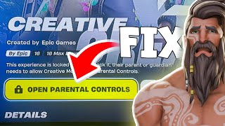 How to fix PARENTAL CONTROL issues in Fortnite Creative [upl. by Karl213]