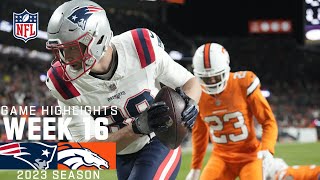 New England Patriots vs Denver Broncos  2023 Week 16 Game Highlights [upl. by Maleki]