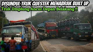 Truk Umplungnya Sampai Ancur Berantakan Terjepit Truk Quester amp Truk Built Up [upl. by Demmer192]