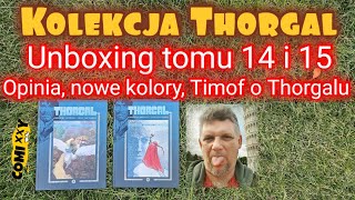 Kolekcja Thorgal 2024 Tom 14 i 15 Unboxing opinia nowe kolory i Timof o Thorgalu [upl. by Blackmore504]