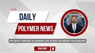 Polymer News  PP Spot Prices Plummet By Euro 5060Mt In Europe pp polymerprices [upl. by Oby752]