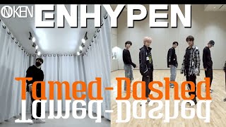 ENHYPEN 엔하이픈 TamedDashed Dance Practice Cover  ONKEN [upl. by Eruot483]