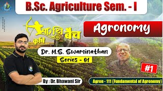 BSc Agriculture Sem  I  Agronomy  AGRON111 Fundamentals of Agronomy royalinstitute bscagri [upl. by Drawdesemaj]