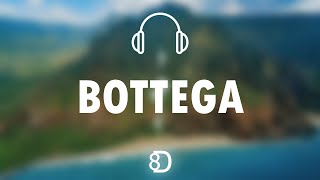 Eva  Bottega  8D EXPERIENCE 🎧 [upl. by Yrotciv]