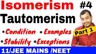 Isomerism 04  Tautomerism 01  Condition to Show Tautomerism and Special Cases JEE MAINS  NEET [upl. by Nnaj]