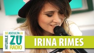 Irina Rimes  Iubirea noastra muta Live la Radio ZU [upl. by Drake651]