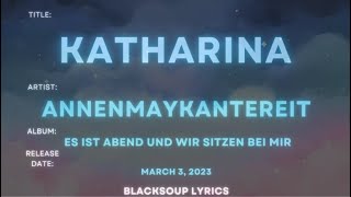 AnnenMayKantereit  Katharina Lyrics [upl. by Ystap]