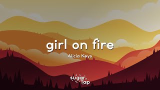 Alicia Keys  Girl on Fire Lyrics 🎤 Shes just a girl and shes on fire [upl. by Michella210]