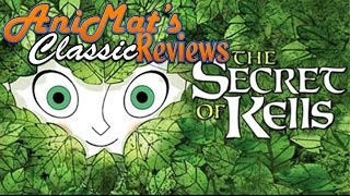 The Secret of Kells  AniMats Classic Reviews [upl. by Rentsch993]