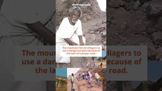 This man broke down a mountain for his wife shethepeople [upl. by Deach]