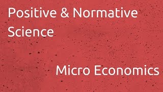 What is Positive amp Normative Science  Introduction to Micro Economics  CA CPT  CS amp CMA [upl. by Sevart401]