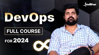 DevOps Full Course For 2024  DevOps Training  DevOps Course For Beginners  Intellipaat [upl. by Galitea]