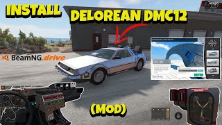 BeamNG drive Delorean DMC12 MOD Install [upl. by Erleena]