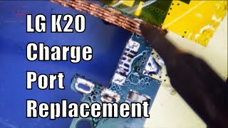 LG K20 Charging Port Replacement [upl. by Merth362]