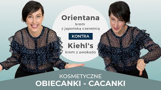 Kosmetyczne ObiecankiCacanki Kiehls z awokado KONTRA Orientana z japońską czereśnią [upl. by Kaazi]