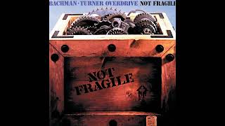 BachmanTurner Overdrive  You Aint Seen Nothing Yet [upl. by Dorie]