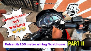 Pulsar Ns200Rs200As200 speedometer problem Bike meter not working suddenly part II [upl. by Wolford]