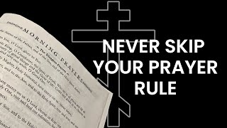 ORTHODOX MOTIVATION 3  Never Skip Your Prayer Rule [upl. by Trbor]