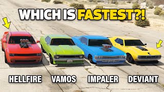 GTA 5 ONLINE  GAUNTLET HELLFIRE VS VAMOS VS IMPALER VS DEVIANT WHICH IS FASTEST [upl. by Nylyrehc]