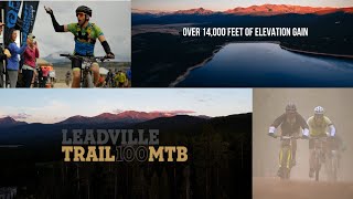 12 HOURS TO RACE 100 MILES  LEADVILLE 100 MOUNTAIN BIKING [upl. by Selene431]