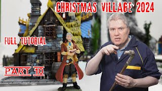 Christmas Village Tutorial 2024  Part 10 [upl. by Dagall502]