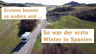 So war unser erster Winter in Spanien 2022 [upl. by Soulier]