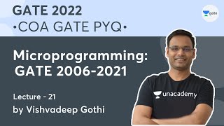 Microprogramming GATE 20062021  Lec  21  COA GATE 2022 PYQ  Vishvadeep Gothi [upl. by Dickman]