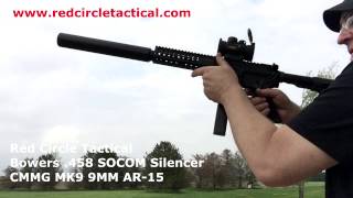 Bowers 458 SOCOM firearm suppressor silencer on 9mm cmmg mk9 review demo [upl. by Renrut]