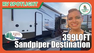 Forest RiverSandpiper Destination399LOFT  by Campers Inn RV – The RVer’s Trusted Resource [upl. by Yetah]