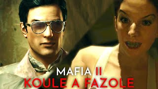 KOULE a FAZOLE Mafia II Sekta Teplých Zednářů IV [upl. by Malachy]