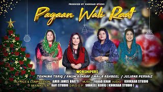 New Christmas Geet  Pagaan Wali Raat  Tehmina Tariq  Anum Ashraf  Naila Ashbeel Juliana Pervaiz [upl. by Kurth]