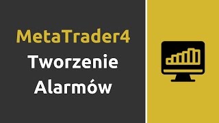 Ustawianie Alarmów w MetaTrader 4  opcje binarne [upl. by Nehtan]