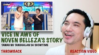 SINO BA SI NOVEN Throwback Vice In Awe of Novens Story TNT sa Showtime TSCA Reaction Vlog 11 [upl. by Carbone953]