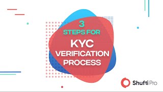 3 Steps for KYC Verification Process  Meeting KYC amp AML Compliance Obligations [upl. by Doralia187]