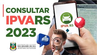 CONSULTAR IPVA RS TAXA DE LICENCIAMENTO 2023 [upl. by Costa]