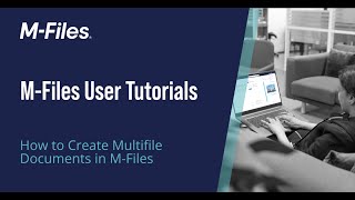 How To Create Multifile Documents in MFiles [upl. by Oilejor]