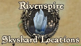 ESO Rivenspire All Skyshard Locations updated for Tamriel Unlimited [upl. by Nednyl]