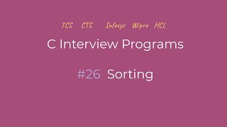 Sorting in Ascending Order  C Interview Programs  Logic First Tamil [upl. by Patty]