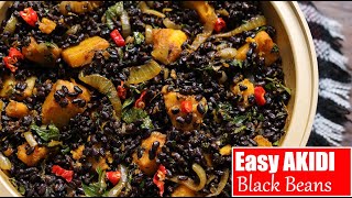 How To Cook Black Beans  Akidi Black Beans and Yam Recipe I African Food Recipes [upl. by Seftton]