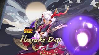 ONMYOJI  Ibaraki Doji SSR Summon [upl. by Maddis228]