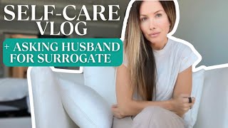 SELF CARE VLOG  SURROGATE TALK BABY 3 [upl. by Killoran681]