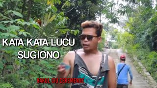 NGARIT  KATA KATA LUCU SUGIONO mlekoki official [upl. by Eglantine]