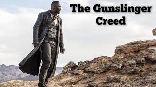 The Dark Tower The Gunslinger Creed ReUploaded [upl. by Eerdua]