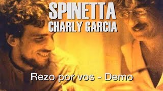 SPINETTA  CHARLY GARCIA Rezo por vos DEMO Extended [upl. by Pattie]