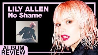 REVIEW  Lily Allen  No Shame Faixa a Faixa [upl. by Lleon459]