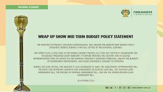 WRAP UP SHOW MID TERM BUDGET POLICY STATEMENT 30 October 2024 [upl. by Yatnod]