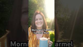 Mornings in Carmel  Carmelite Nuns religiouslife carmelites [upl. by Askari]