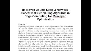 Improved Double Deep Q Network Based Task Scheduling Algorithm in Edge Computing for Makespan Optimi [upl. by Aral]